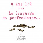 Le langage se perfectionne - Droits d'auteur: Camille Skrzynski