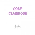 Coup classique - Droits d'auteur: Camille Skrzynski